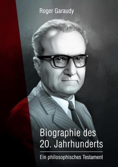Roger Garaudy - Biographie des 20. Jahrhunderts