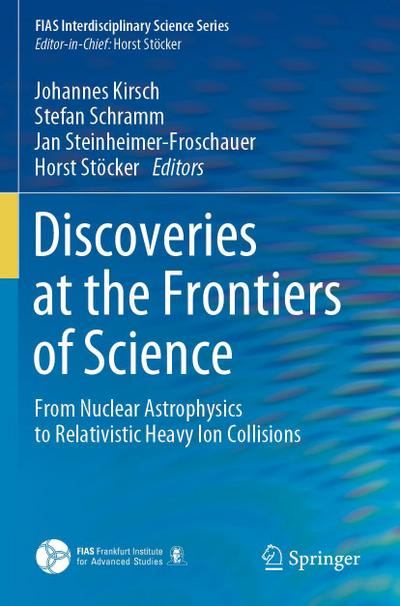 Discoveries at the Frontiers of Science