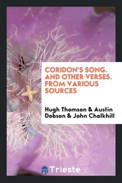 Coridon’s Song. And other Verses. From Various Sources