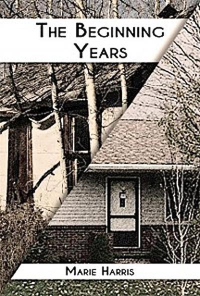 The Beginning Years