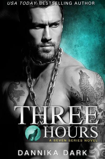 Three Hours (Seven Series, #5)