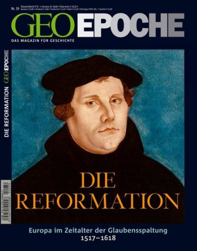 GEO Epoche Martin Luther und die Reformation