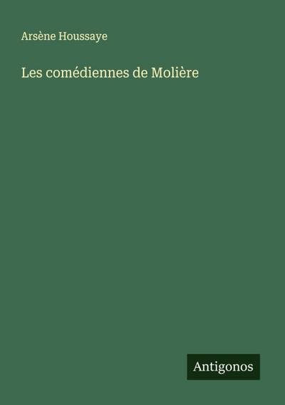 Les comédiennes de Molière
