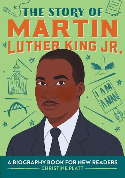 The Story of Martin Luther King Jr.