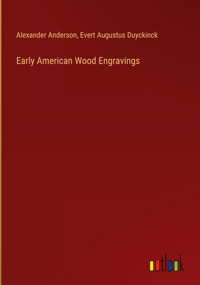 Early American Wood Engravings
