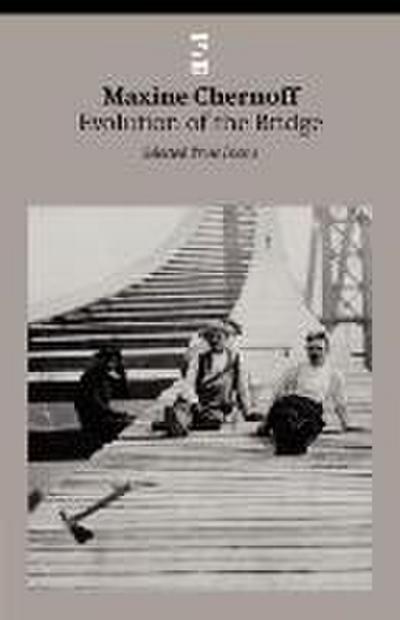 Chernoff, M: Evolution of the Bridge