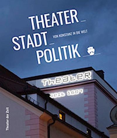 Theater_Stadt_Politik