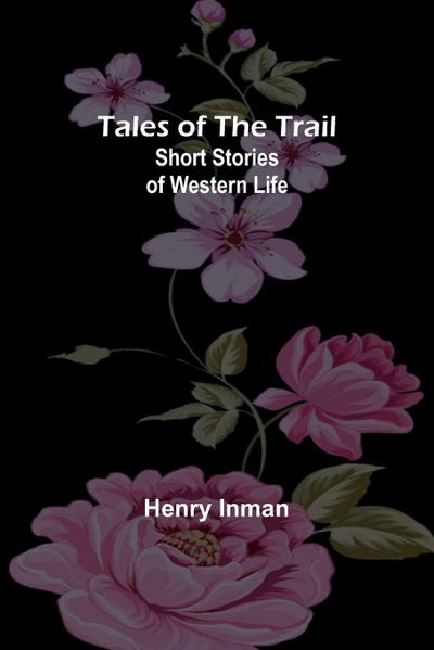 Tales of the Trail