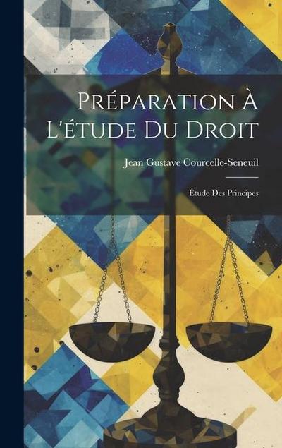 Préparation À L’étude Du Droit