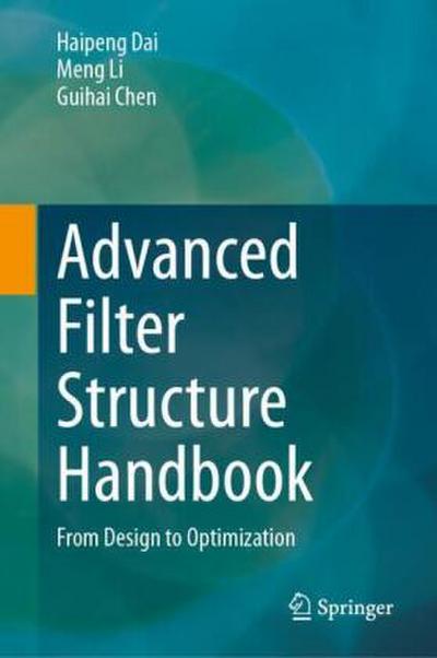 Advanced Filter Structure Handbook