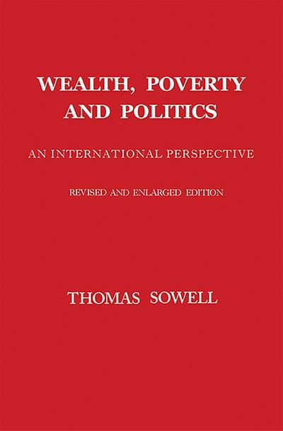 Wealth, Poverty and Politics