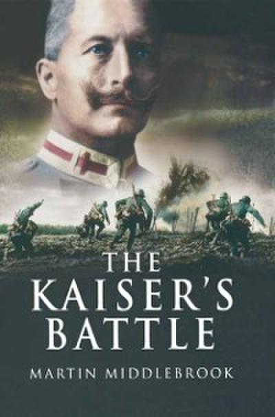 Kaiser’s Battle