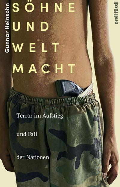 Söhne und Weltmacht