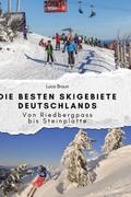 Die besten Skigebiete Deutschlands