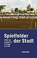 Spielfelder der Stadt