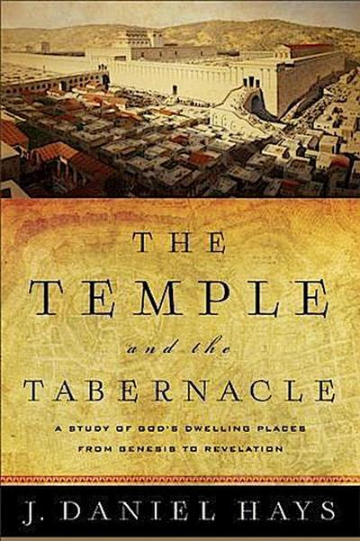 Temple and the Tabernacle