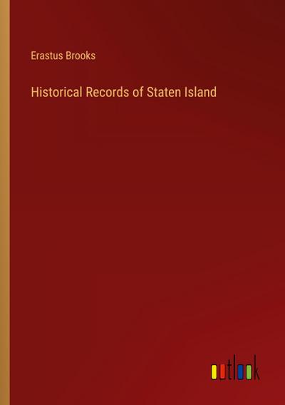 Historical Records of Staten Island