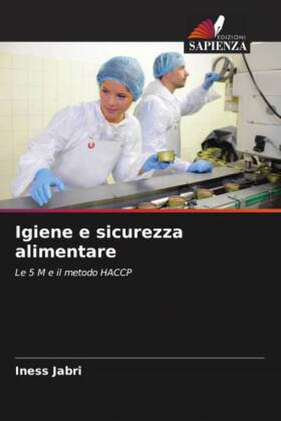 Igiene e sicurezza alimentare
