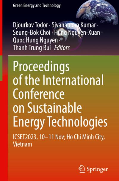 Proceedings of the International Conference on Sustainable Energy Technologies