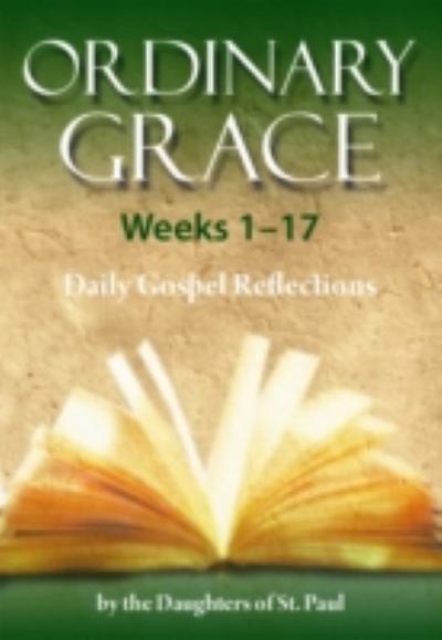Ordinary Grace - Weeks 1-17