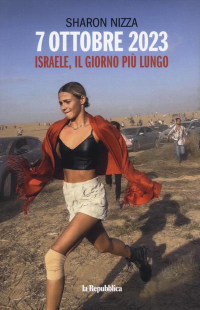 7 ottobre. Il giorno più lungo