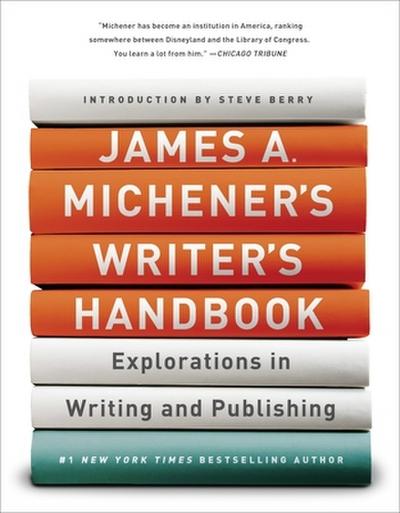 James A. Michener’s Writer’s Handbook