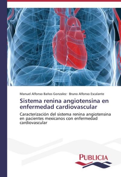 Sistema renina angiotensina en enfermedad cardiovascular