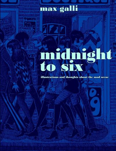 MIDNIGHT TO SIX