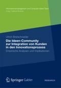 Die Ideen Community zur Integration von Kunden in die frühen Phasen des Innovationsprozesses