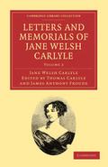Letters and Memorials of Jane Welsh Carlyle - Volume             2