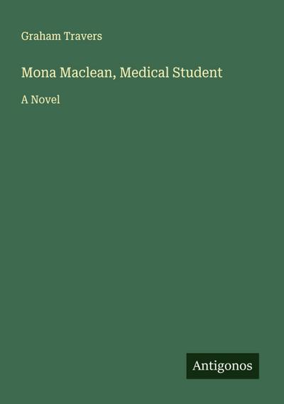 Mona Maclean, Medical Student