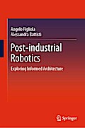 Post-industrial Robotics