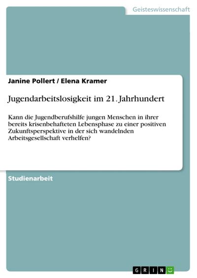 Jugendarbeitslosigkeit im 21. Jahrhundert