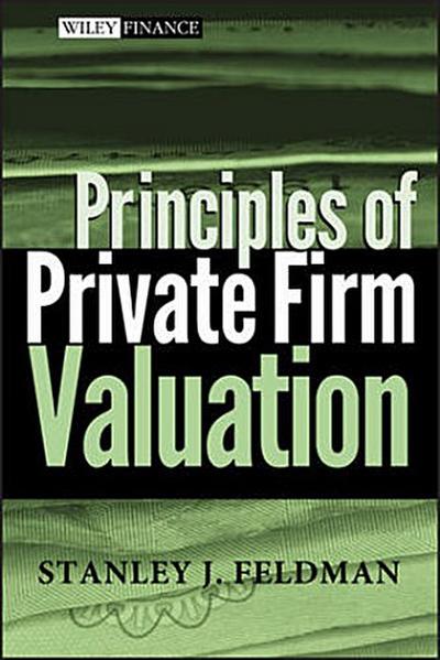 Principles of Private Firm Valuation