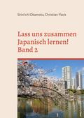 Lass uns zusammen Japanisch lernen 2!