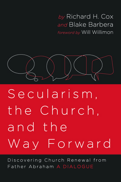 Secularism, the Church, and the Way Forward
