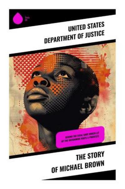 The Story of Michael Brown