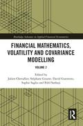 Financial Mathematics, Volatility and Covariance Modelling