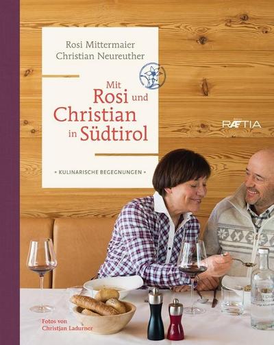 Mit Rosi und Christian in Südtirol