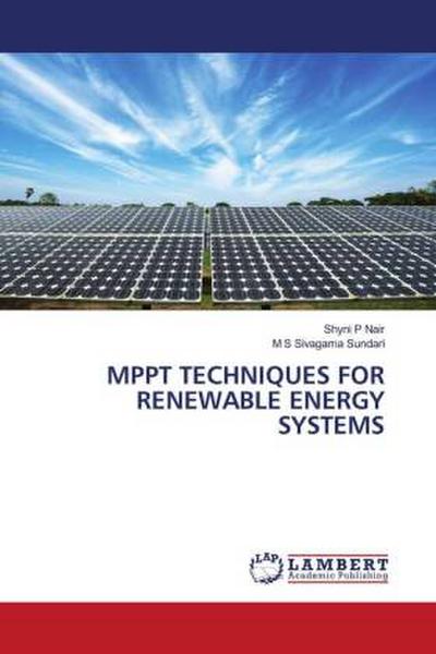 MPPT TECHNIQUES FOR RENEWABLE ENERGY SYSTEMS