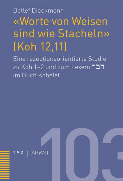 ’Worte von Weisen sind wie Stacheln’ (Koh 12,11)