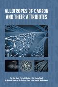 Allotropes of Carbon and their Attributes