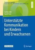 Unterstützte Kommunikation bei Kindern und Erwachs