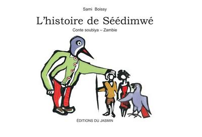 L’Histoire de Séédimwé