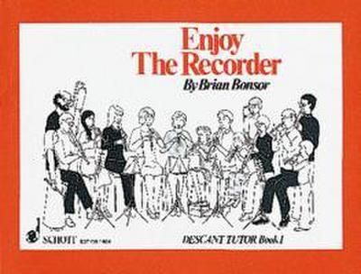 Enjoy the Recorder: Descant Tutor 1