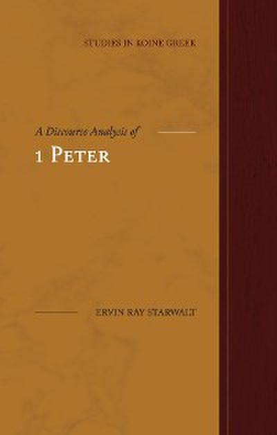 A Discourse Analysis of 1 Peter
