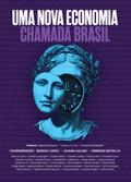 Uma nova economia chamada Brasil
