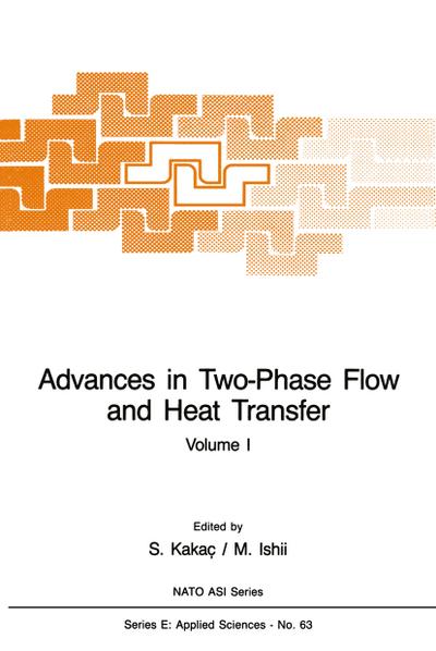 Advances in Two-Phase Flow and Heat Transfer
