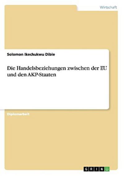 Die Handelsbeziehungen zwischen der EU und den AKP-Staaten