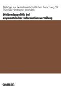 Dividendenpolitik bei asymmetrischer Informationsv